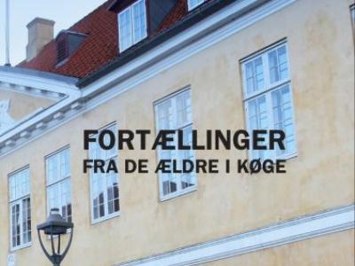 Bogen 'Fortællinger fra de ældre i Køge'