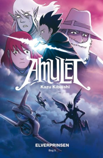 Kazu Kibuishi: Amulet - elverprinsen