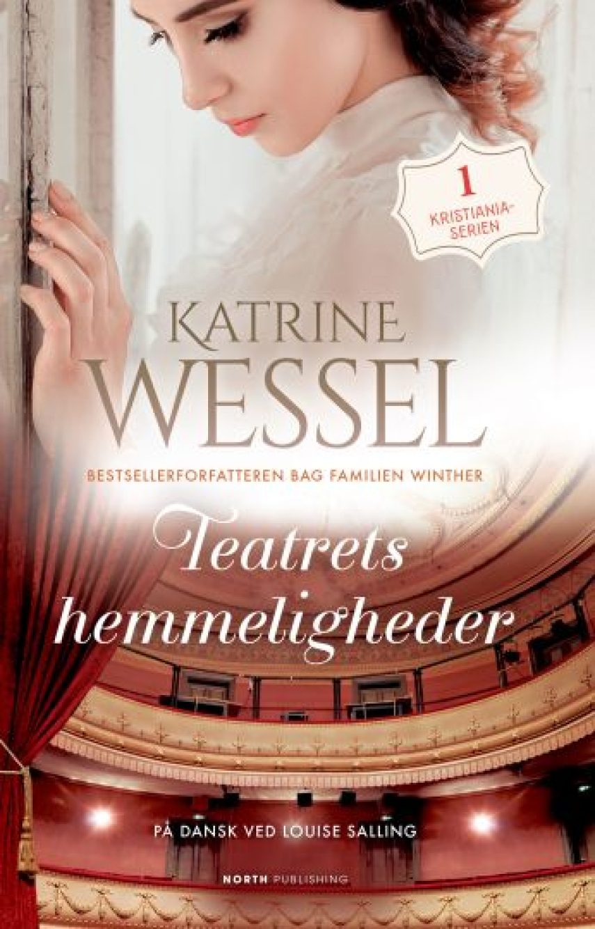 Katrine Wessel: Teatrets hemmeligheder : roman