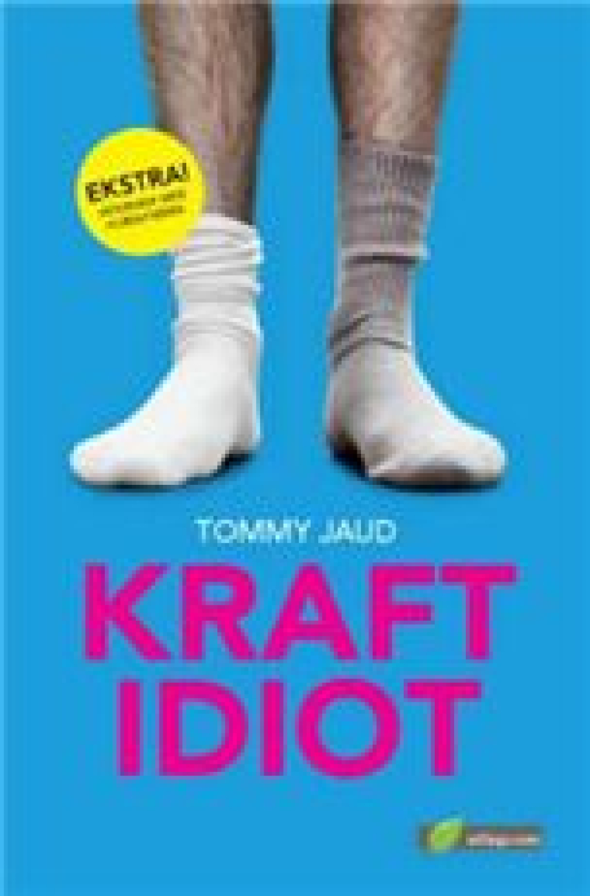 Tommy Jaud: Kraftidiot : roman