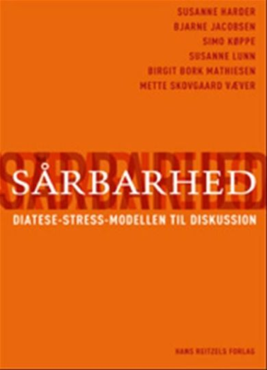 Susanne Harder: Sårbarhed : diatese-stress-modellen til diskussion