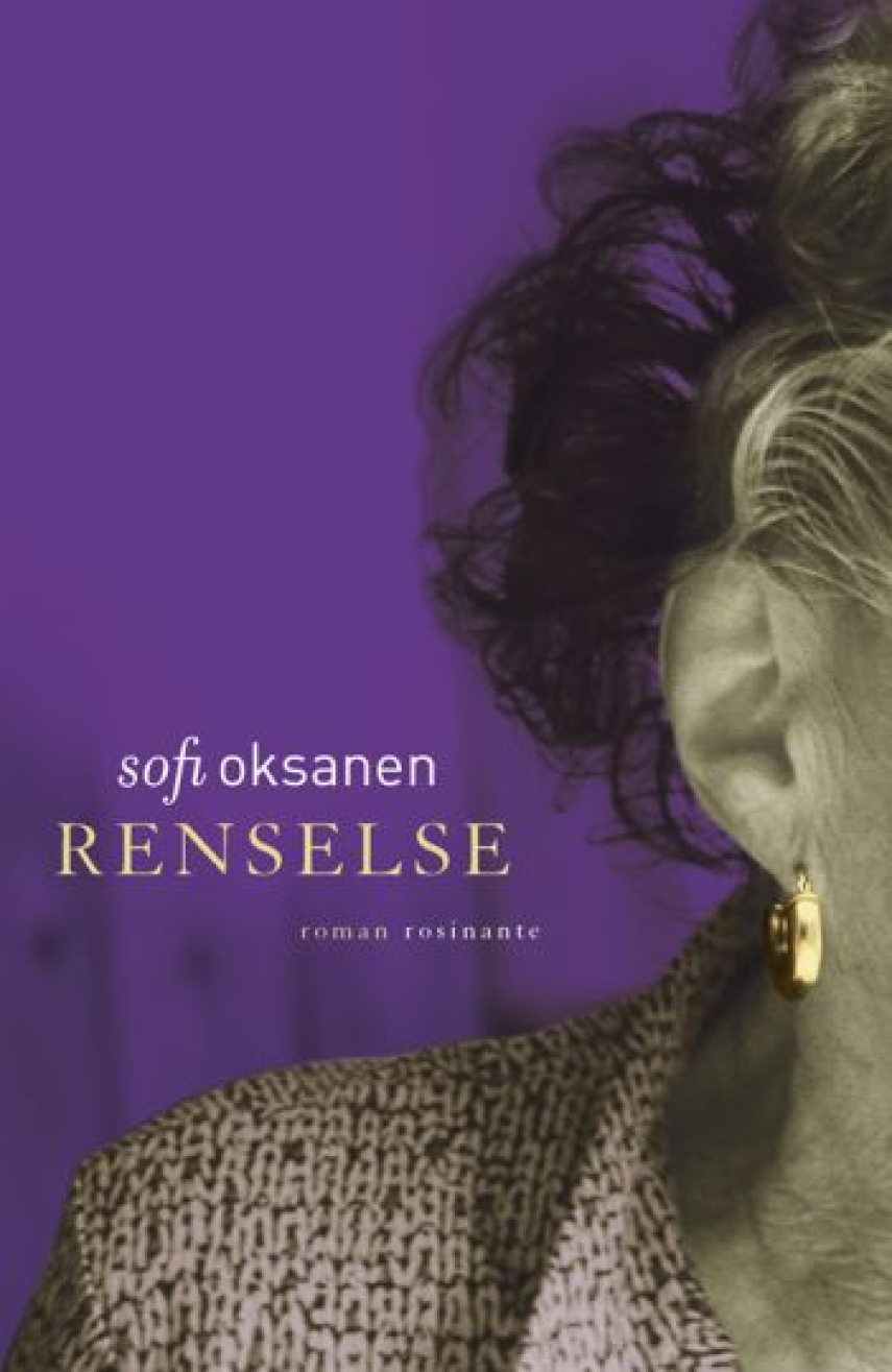 Sofi Oksanen: Renselse : roman
