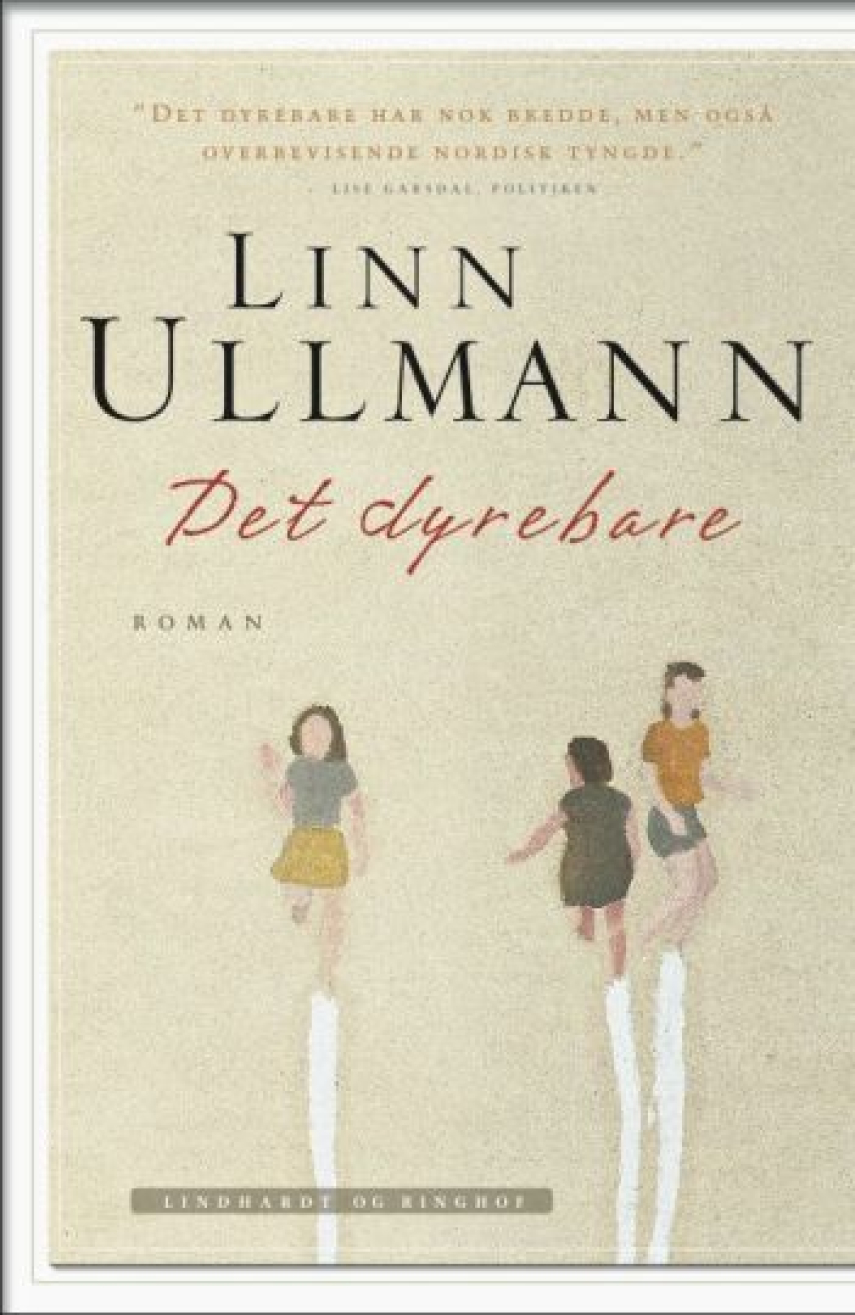 Linn Ullmann: Det dyrebare : roman