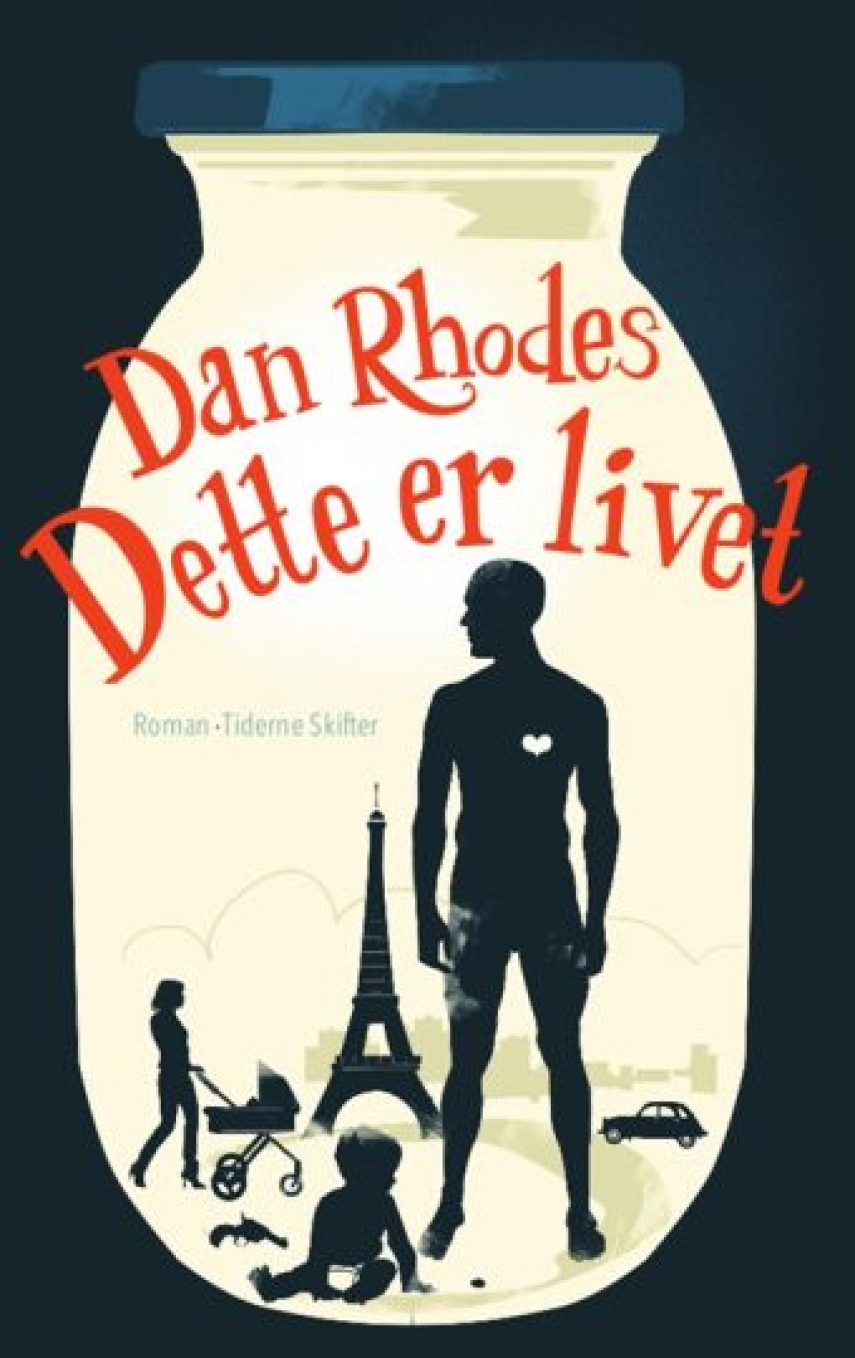 Dan Rhodes (f. 1972): Dette er livet
