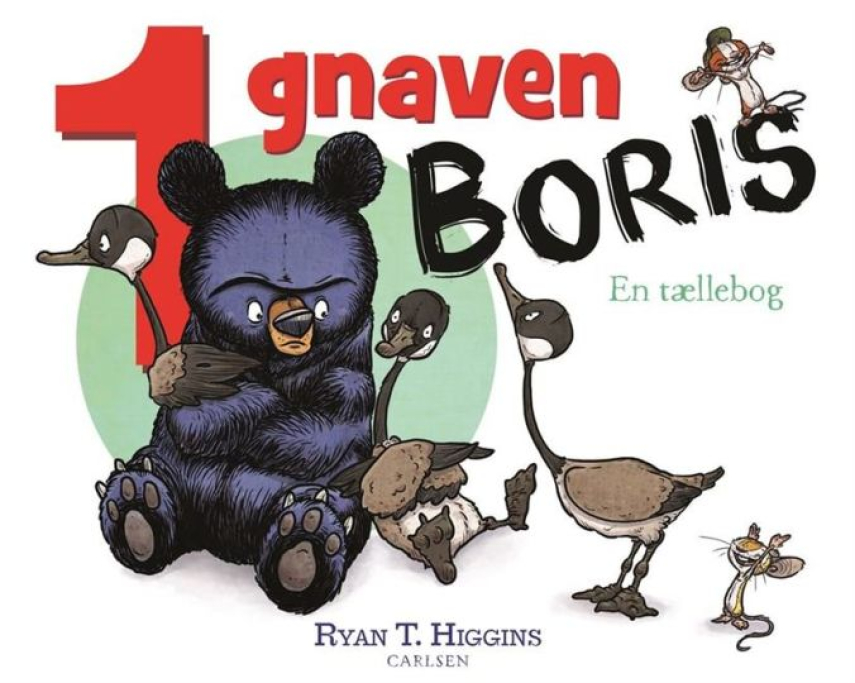 Ryan T. Higgins: 1 gnaven Boris : en tællebog