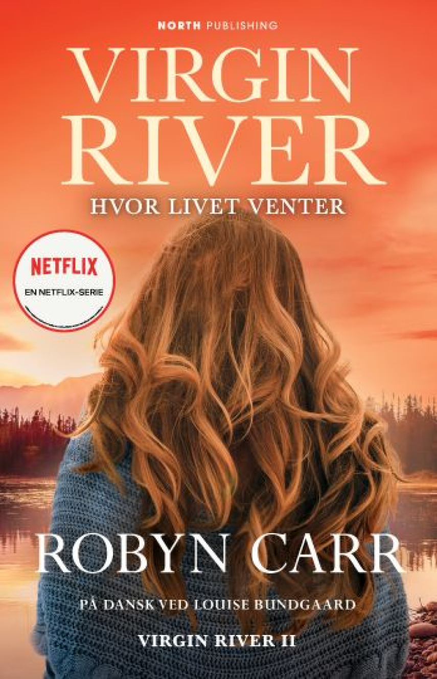 Robyn Carr: Virgin River - hvor livet venter