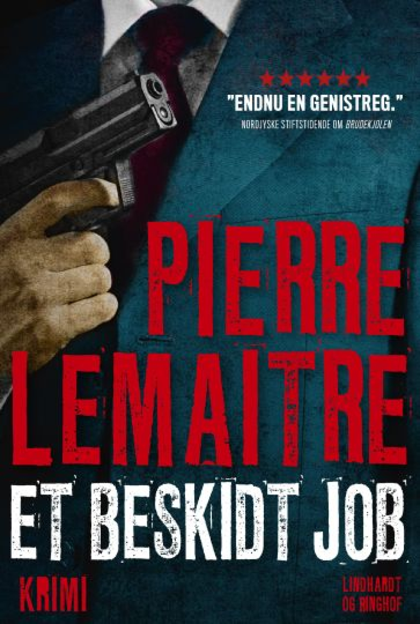 Pierre Lemaitre (f. 1951): Et beskidt job