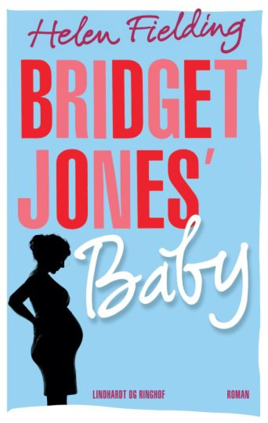 Helen Fielding: Bridget Jones' baby